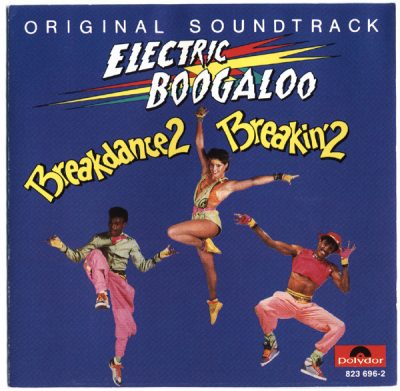 OST – Breakin’ 2: Electric Boogaloo (CD) (1984) (FLAC + 320 kbps)
