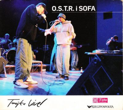 O.S.T.R. & Sofa – Trójka Live! (2007) (CD) (FLAC + 320 kbps)