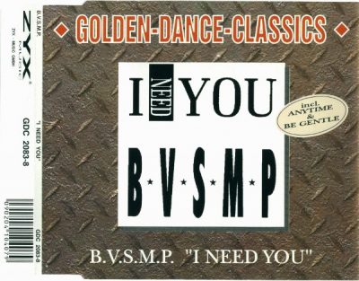 B.V.S.M.P. – I Need You (1987-2001) (CDM) (FLAC + 320 kbps)