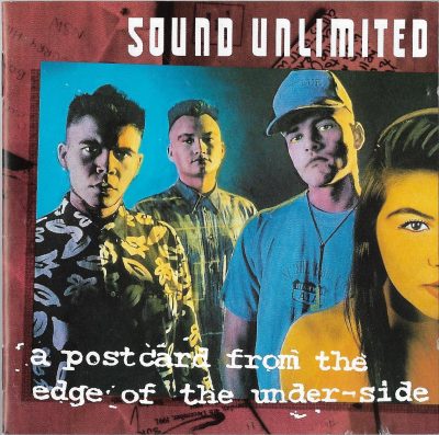 Sound Unlimited – A Postcard From The Edge Of The Under-Side (1992) (CD) (FLAC + 320 kbps)