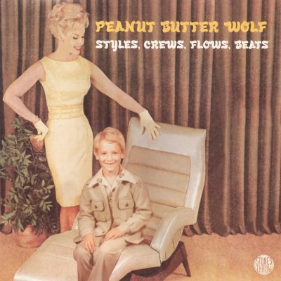 Peanut Butter Wolf – Styles, Crews, Flows, Beats EP (Vinyl) (1998) (FLAC + 320 kbps)