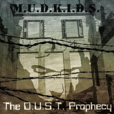 M.U.D.K.I.D.S. – The D.U.S.T. Prophecy (WEB) (1998) (320 kbps)