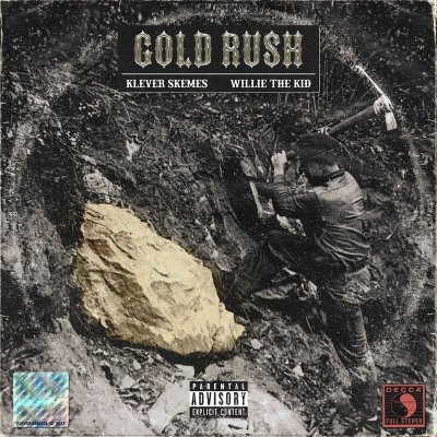 Willie The Kid & Klever Skemes – Gold Rush EP (WEB) (2018) (320 kbps)