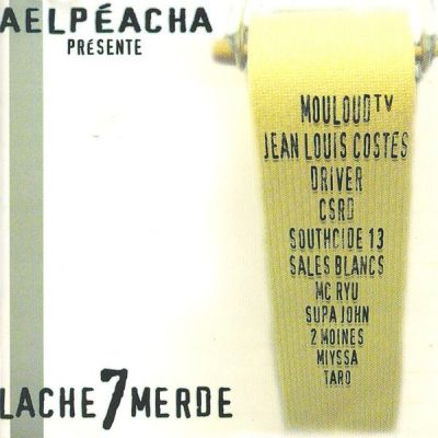 Aelpeacha Presente – Lache 7 Merde (CD) (2009) (FLAC + 320 kbps)
