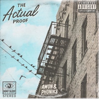 Awon & Phoniks – The Actual Proof (CD) (2018) (FLAC + 320 kbps)