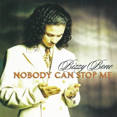 Bizzy Bone – Nobody Can Stop Me (Promo CDS) (1998) (FLAC + 320 kbps)
