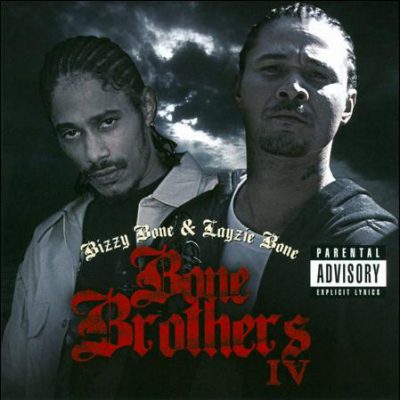Bizzy Bone & Layzie Bone – Bone Brothers IV (CD) (2011) (FLAC + 320 kbps)