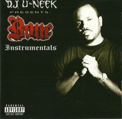 DJ U-Neek Presents – Bone Instrumentals (CD) (2003) (FLAC + 320 kbps)