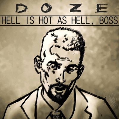 Doze – Hell Is Hot As Hell, Boss (CD) (2014) (FLAC + 320 kbps)