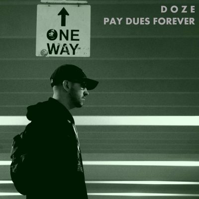 Doze – Pay Dues Forever (CD) (2015) (FLAC + 320 kbps)