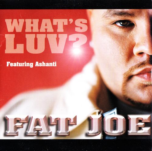 Fat Joe - What's Luv? (CDS) (2002) (FLAC + 320 kbps)