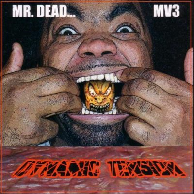 Mr. Dead – MV3: Dynamic Tension (CD) (2006) (FLAC + 320 kbps)