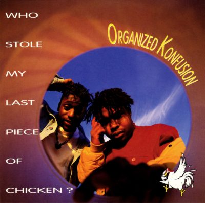 Organized Konfusion – Who Stole My Last Piece Of Chicken? (Promo CDS) (1991) (FLAC + 320 kbps)