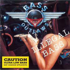 Bass Outlaws – Illegal Bass (1992) (CD) (FLAC + 320 kbps)