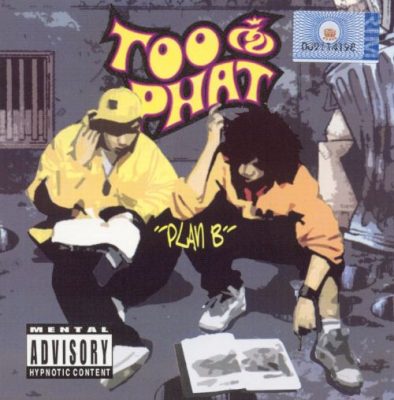 Too Phat – Plan B (CD) (2001) (FLAC + 320 kbps)