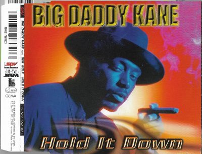 Big Daddy Kane – Hold It Down (1998) (CDM) (FLAC + 320 kbps)
