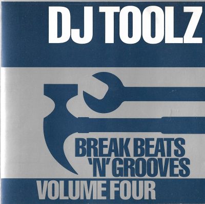 DJ Toolz – Break Beats ‘N’ Grooves Volume Four (1994) (CD) (FLAC + 320 kbps)