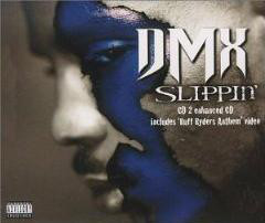 DMX – Slippin’ (CD2) (CDM) (1998) (FLAC + 320 kbps)