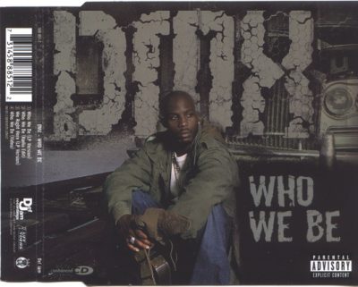 DMX – Who We Be (CDS) (2001) (FLAC + 320 kbps)