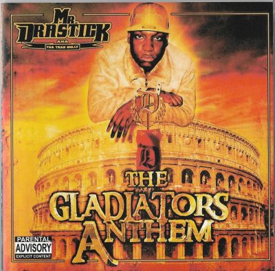 Mr. Drastick – The Gladiators Anthem (2008) (CD) (FLAC + 320 kbps)
