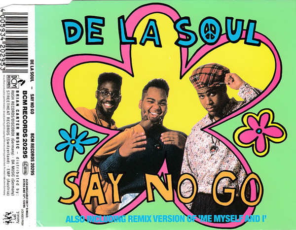 De La Soul - Say No Go (EU CDM) (1989) (FLAC + 320 kbps)