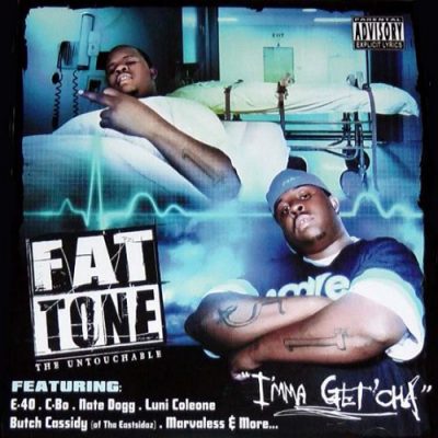 Fat Tone – I’mma Get’cha (CD) (2004) (FLAC + 320 kbps)