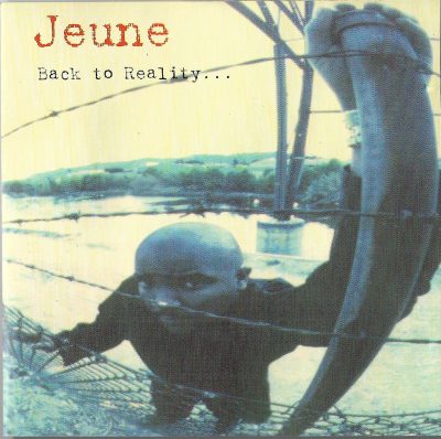 Jeune – Back To Reality… (1995) (CD) (FLAC + 320 kbps)