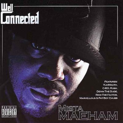 Mista Maeham – Well Connected (CD) (2008) (FLAC + 320 kbps)