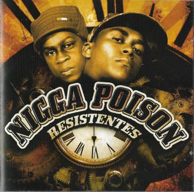 Nigga Poison – Resistentes (2006) (CD) (FLAC + 320 kbps)