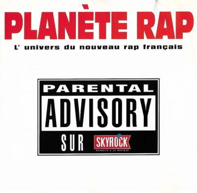 VA – Planète Rap: L’Univers Du Nouveau Rap Français (CD) (1997) (FLAC + 320 kbps)