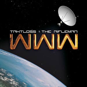 Taktloss & The Rifleman – WWW (2007) (CD) (FLAC + 320 kbps)