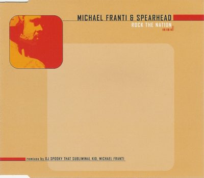 Michael Franti & Spearhead – Rock The Nation (CDS) (2001) (FLAC + 320 kbps)