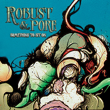 Robust – Something To Sit On (CD) (2010) (FLAC + 320 kbps)