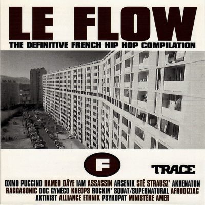 VA – Le Flow: The Definitive French Hip Hop Compilation (CD) (1998) (FLAC + 320 kbps)