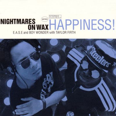 Nightmares On Wax – Happiness! (1992) (WEB) (FLAC + 320 kbps)