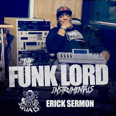 Erick Sermon – The Funk Lord Instrumentals (WEB) (2018) (320 kbps)