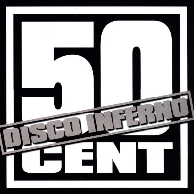 50 Cent – Disco Inferno (CDM) (2004) (FLAC + 320 kbps)