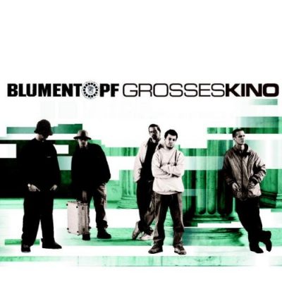 Blumentopf – Grosses Kino (CD) (1999) (FLAC + 320 kbps)