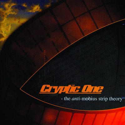 Cryptic One – The Anti-Mobius Strip Theory (CD) (2004) (FLAC + 320 kbps)