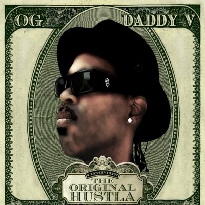 OG Daddy V – Orginal Hustla (WEB) (2011) (FLAC + 320 kbps)