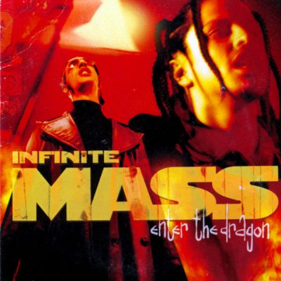 Infinite Mass – Enter The Dragon (CDS) (2000) (FLAC + 320 kbps)