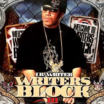 J.R. Writer – Writers Block III (CD) (2006) (FLAC + 320 kbps)