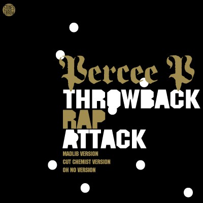 Percee P – Throwback Rap Attack (CDS) (2006) (FLAC + 320 kbps)