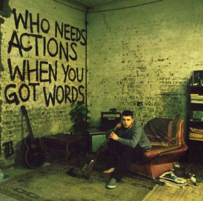 Plan B – Who Needs Actions When You’ve Got Words (CD) (2006) (FLAC + 320 kbps)