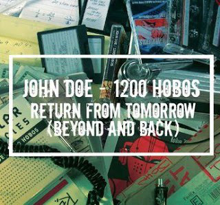 John Doe & 1200 Hobos – Return From Tomorrow (Beyond And Back) (CD) (2005) (FLAC + 320 kbps)