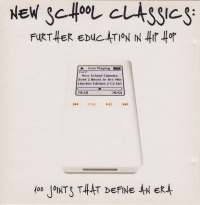 VA – New School Classics: A Future Education In Hip-Hop (2xCD) (2003) (320 kbps)