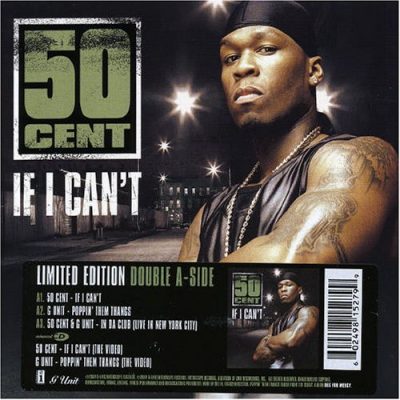 50 Cent - If I Can't (CDM) (2004) (FLAC + 320 kbps)