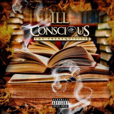 Ill Conscious – The Prerequisite (WEB) (2018) (320 kbps)