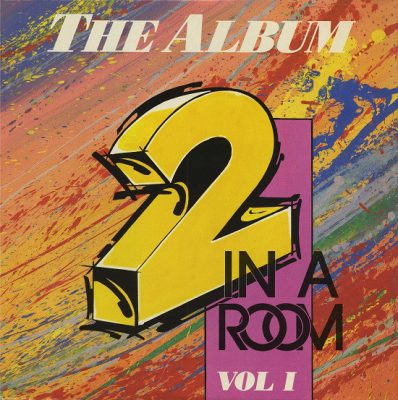 2 In A Room – The Album Vol. 1 (Vinyl) (1989) (FLAC + 320 kbps)