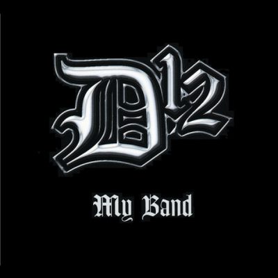 D12 – My Band (Promo CDS) (2004) (FLAC + 320 kbps)